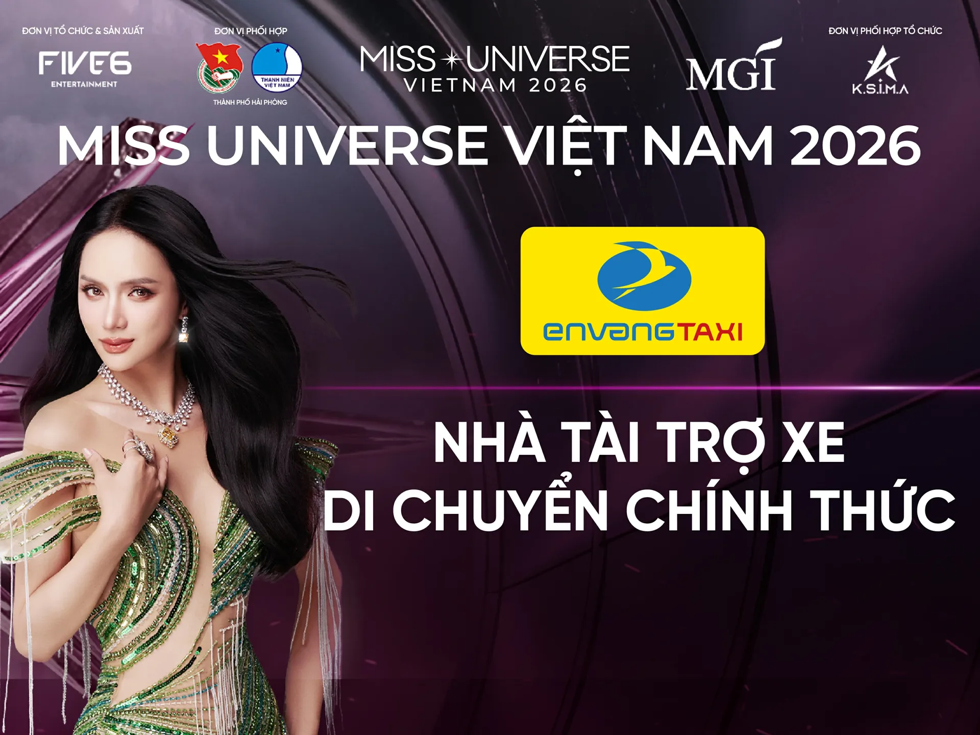 ÉN VÀNG TAXI HÂN HẠNH ĐỒNG HÀNH CÙNG MISS UNIVERSE VIETNAM 2026